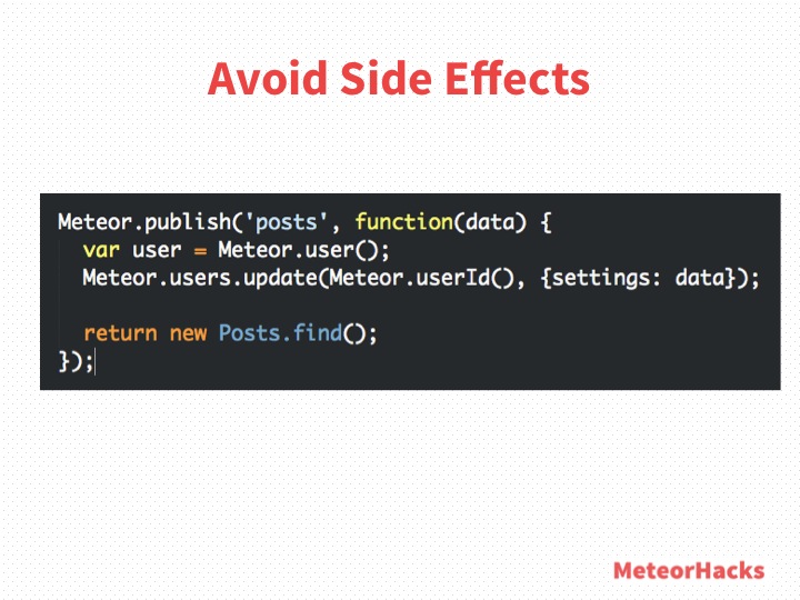 Avoid Side Effects